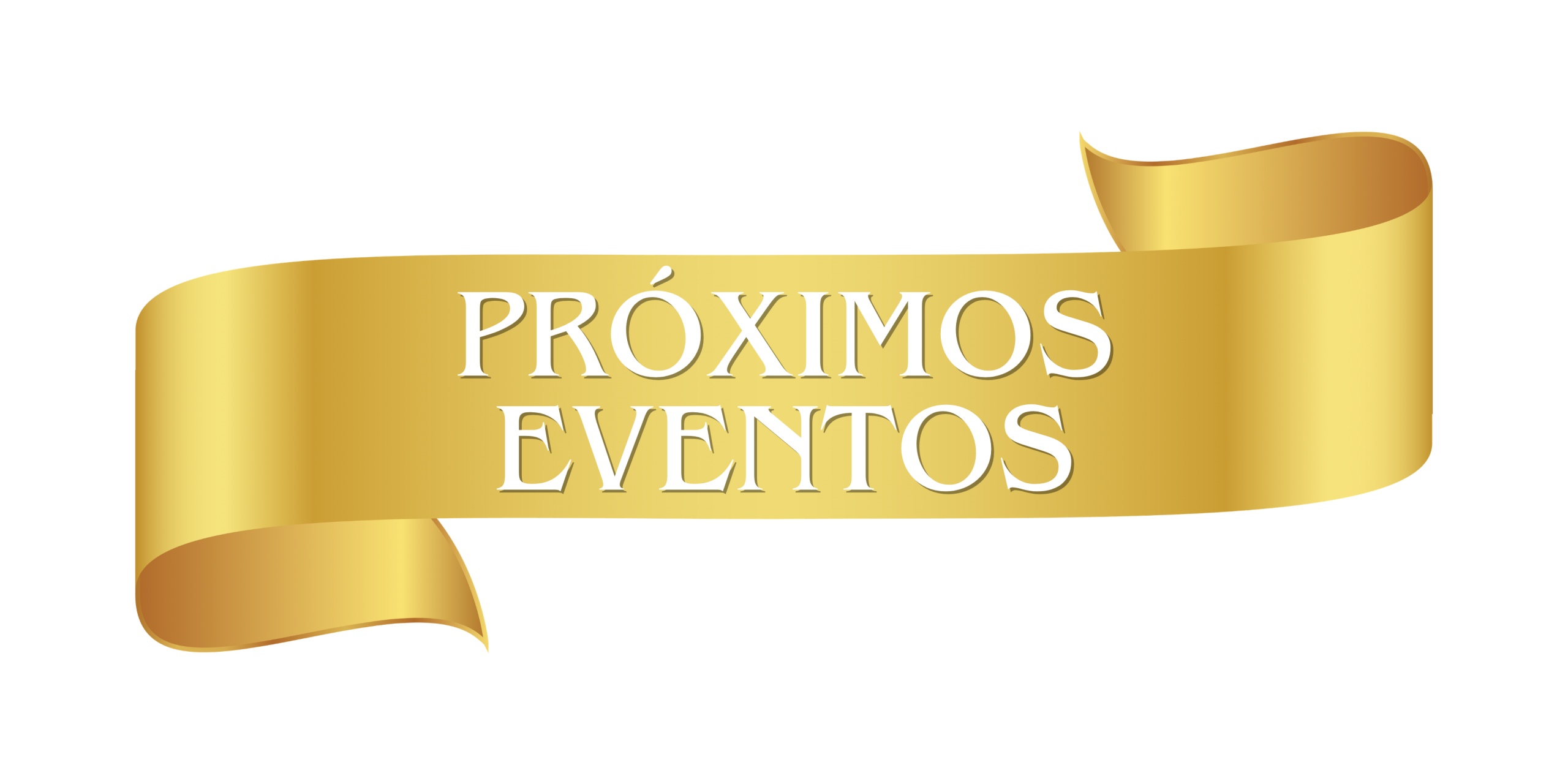 PRÓXIMOS EVENTOS